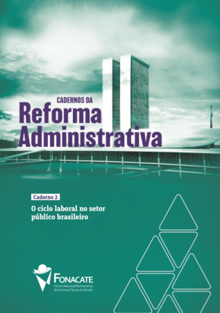 Reforma Administrativa: o ciclo laboral no setor público