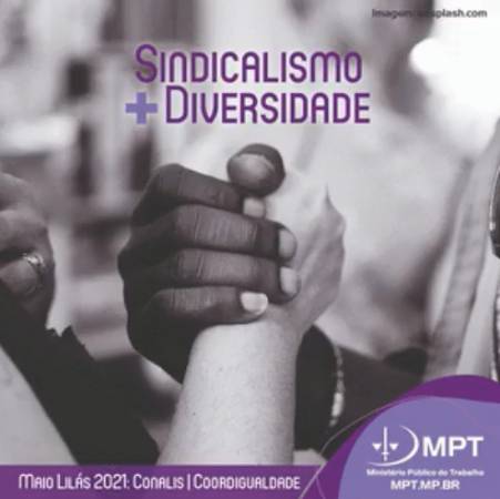Maio Lilás:  FESERV-MINAS e CPSB se engaja em campanha do MPT pela diversidade no sindicalismo