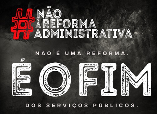 23 de Junho: Mobilização Nacional contra a Reforma Administrativa PEC 32/20