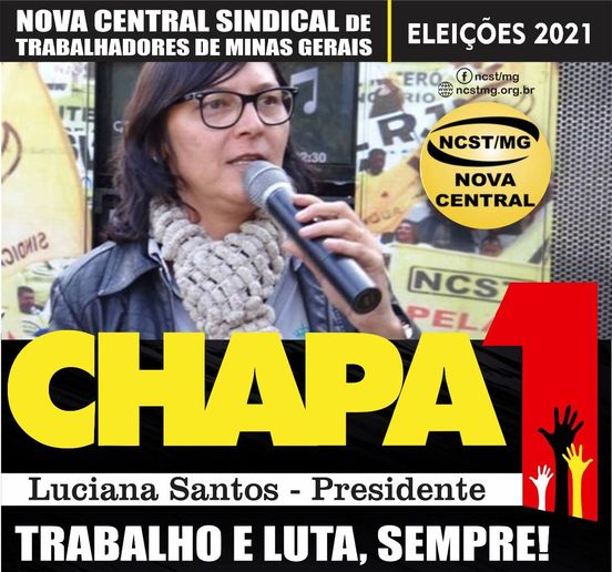 NCST-MG publica nomes dos componentes da Chapa 1,  Trabalho e luta, Sempre!