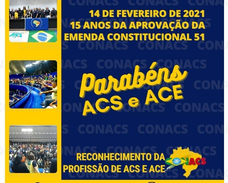 DATA AINDA PARA SER LEMBRADA !15 ANOS DA EC 51 – RECONHECIMENTO DA PROFISSÃO DE ACS E ACE