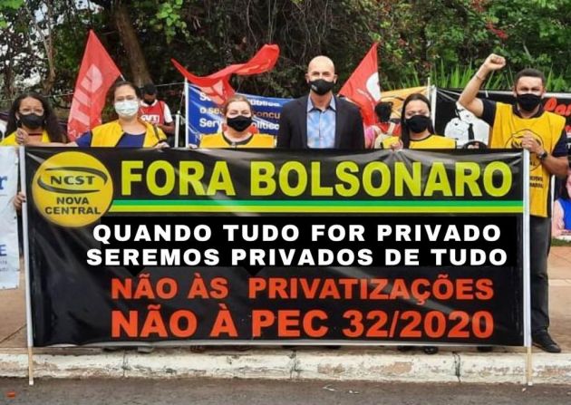 PEC 32: Nova Central segue mobilizada contra a proposta que destrói os serviços públicos
