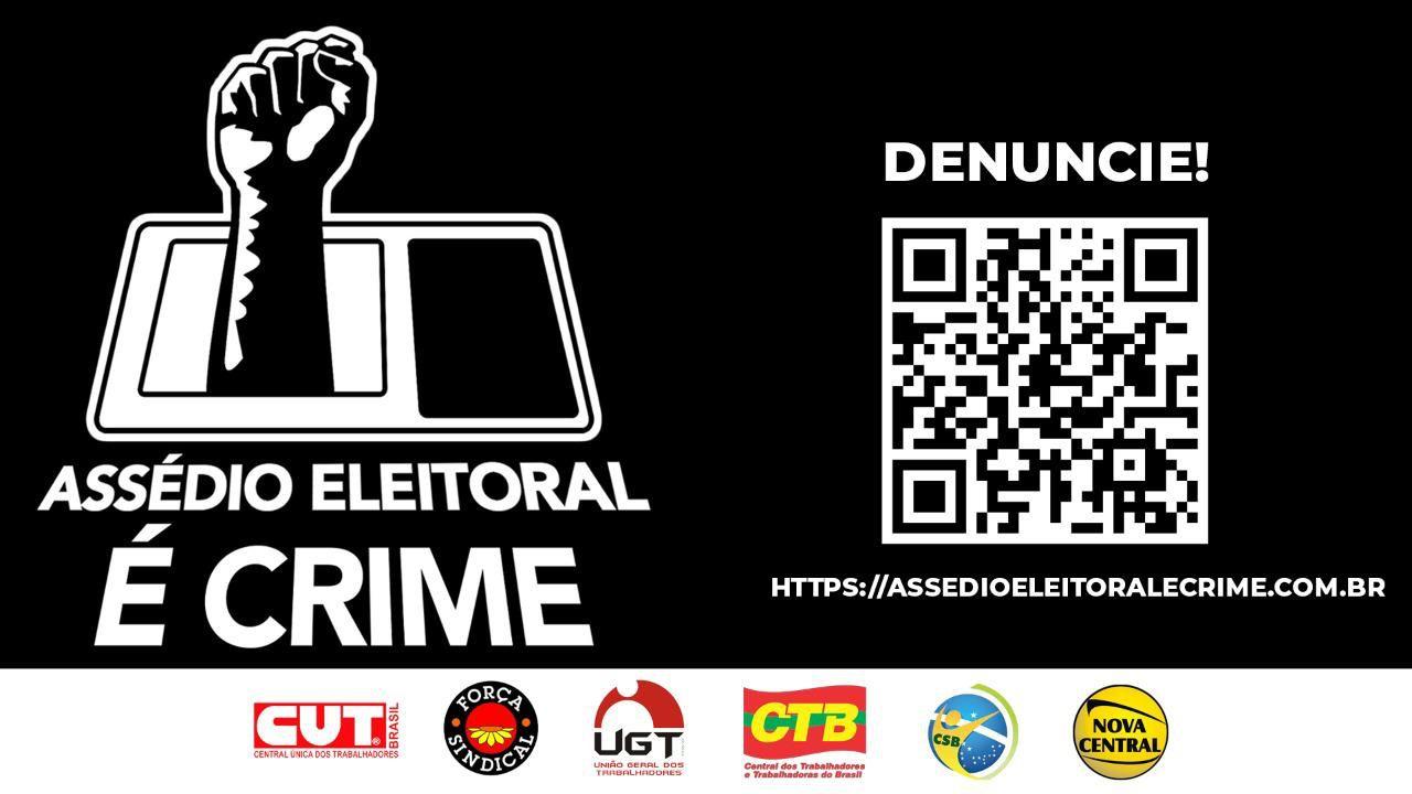 CSB e Centrais divulgam lista de empresas denunciadas por assédio eleitoral