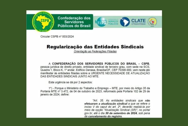 CSPB alerta para a necessidade de urgência na regularização de suas filiadas junto ao MTE