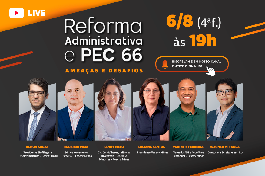 FESERV MINAS CONVIDA PARA LIVE SOBRE REFORMA ADMINISTRATIVA E A PEC 66/2023